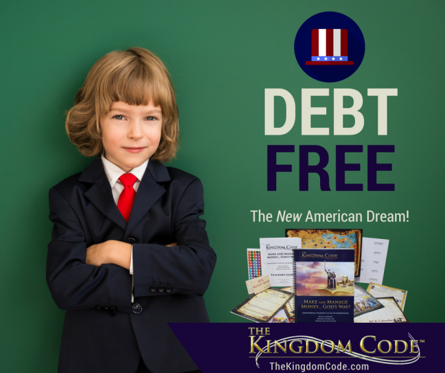 Copy of tkc-facebook-Debt Free American Dream-4 kid entrepreneur, money management, entrepreneurship, the kingdom code, budgeting, teaching