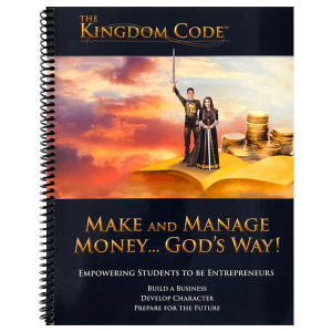 the kingdom code- student text- kid- entrepreneur- money management